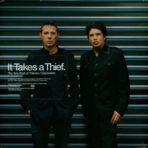Thivery Corporation - It Takes A Thief: The Very Best Of Thievery Corporation