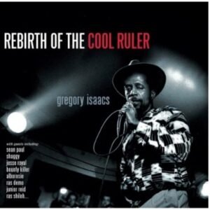 Gregory Isaacs – Rebirth Of The Cool Ruler