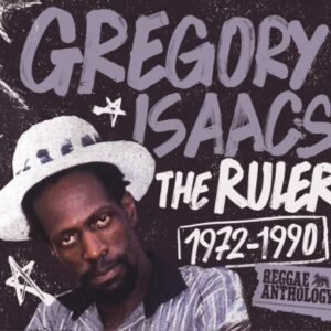 Gregory Isaacs – The Ruler 1972-1990