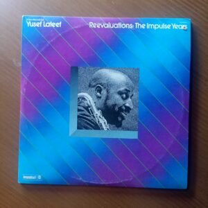 Yusef lateef - Reevaluations:the impulse years