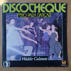 Waldir Calmon - Discotheque feito pra dançar