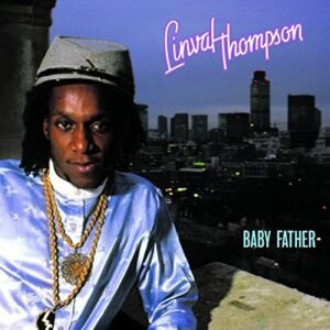 Linval Thompson – Baby Father