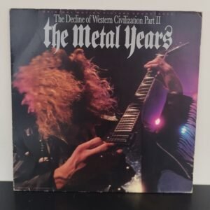 The Metal Years - The Decline of Western Civilization Part 2
